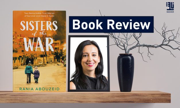 Sisters of the War by Rania Abouzeid – Book Review