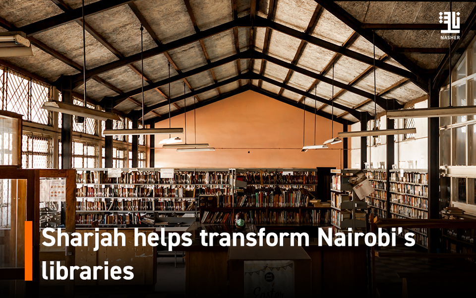 Sharjah helps transform Nairobi’s libraries
